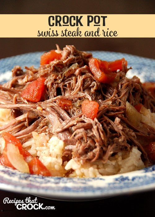 Crock Pot Swiss Steak and Rice - Recipes That Crock!