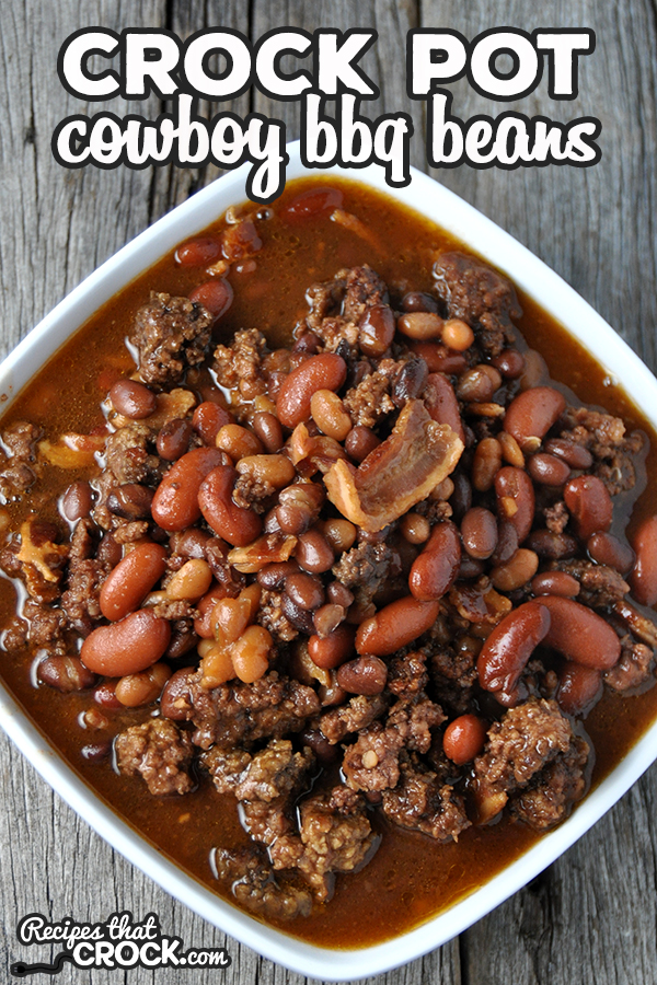 Crock Pot Cowboy BBQ Beans - Recipes That Crock!