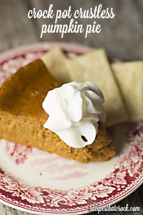 Crock Pot Crustless Pumpkin Pie - Recipes That Crock!
