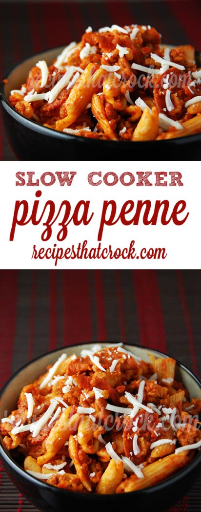 Slow Cooker Pepperoni Pizza Penne - Recipes That Crock!