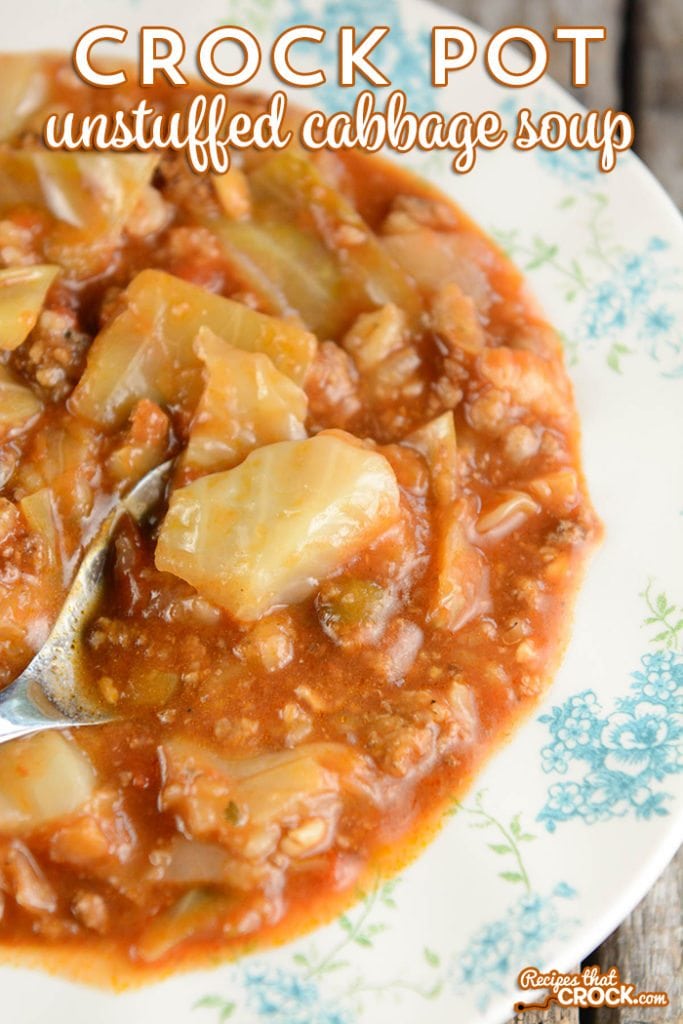 Crock Pot Unstuffed Cabbage Soup - Recipes That Crock!