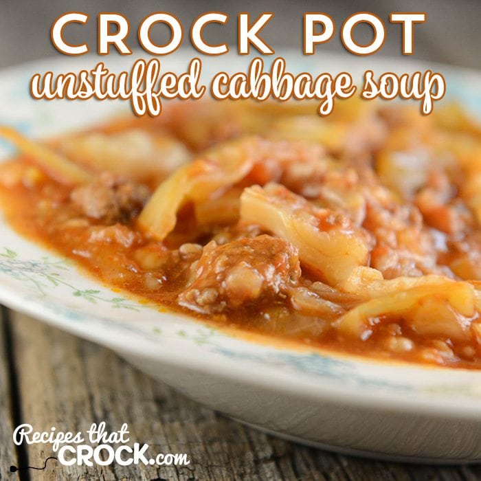 Crock Pot Unstuffed Cabbage Soup - Recipes That Crock!