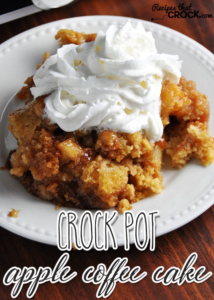 Crock Pot Apple Coffee Cake - Recipes That Crock!