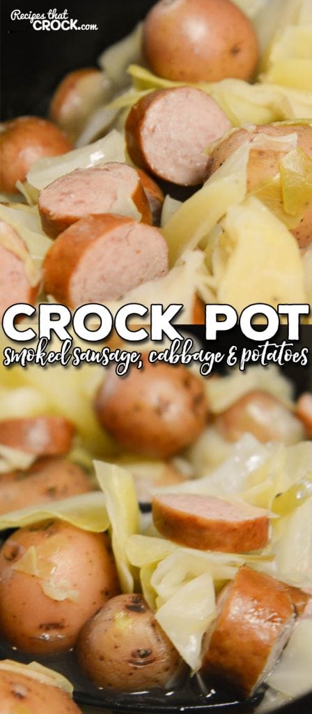 Crock Pot Smoked Sausage, Cabbage and Potatoes - Recipes That Crock!