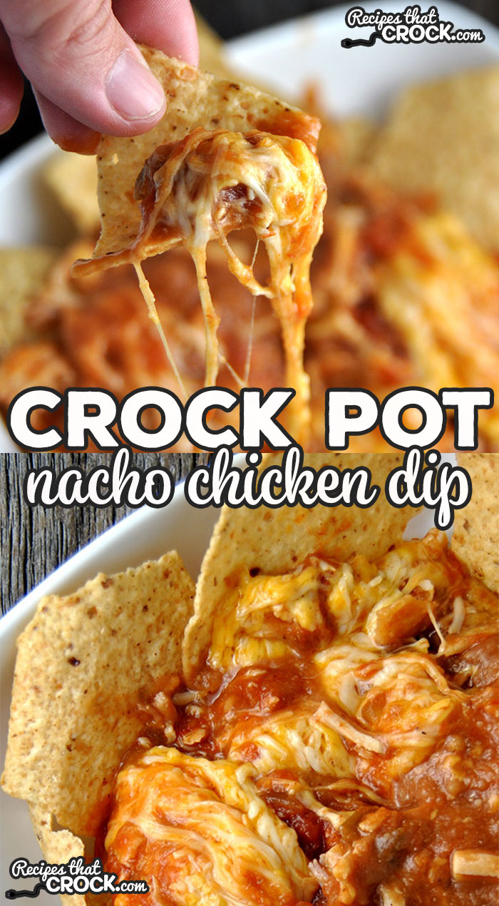 Crock Pot Nacho Chicken Dip - Recipes That Crock!