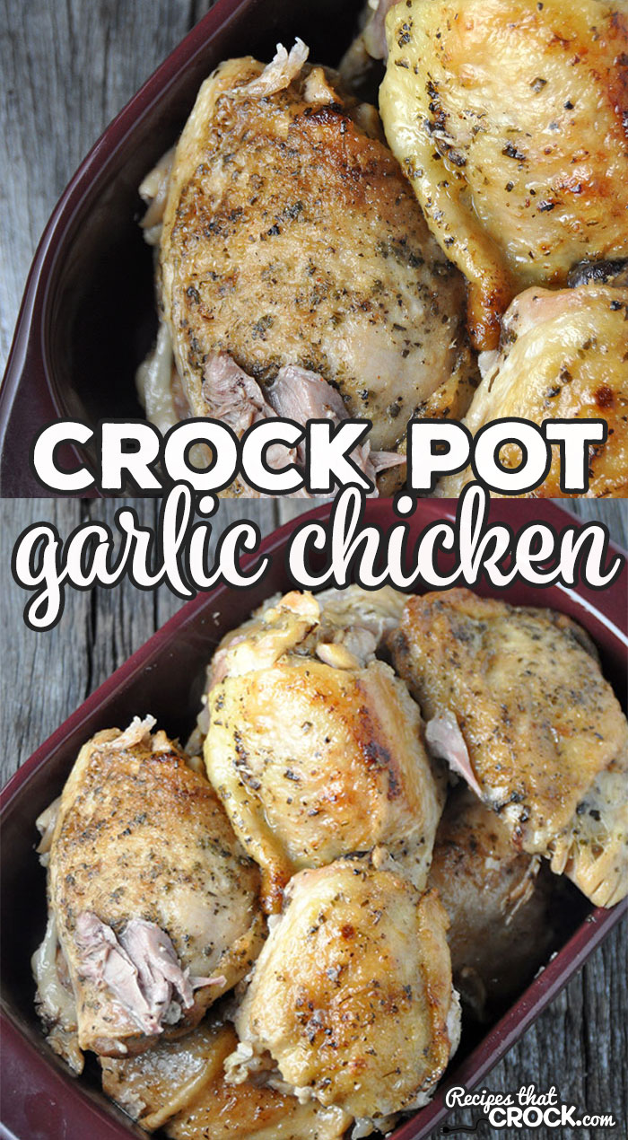Crock Pot Garlic Chicken Thighs - Recipes That Crock!