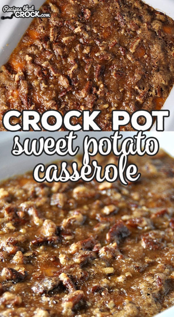 Crock Pot Sweet Potato Casserole - Recipes That Crock!