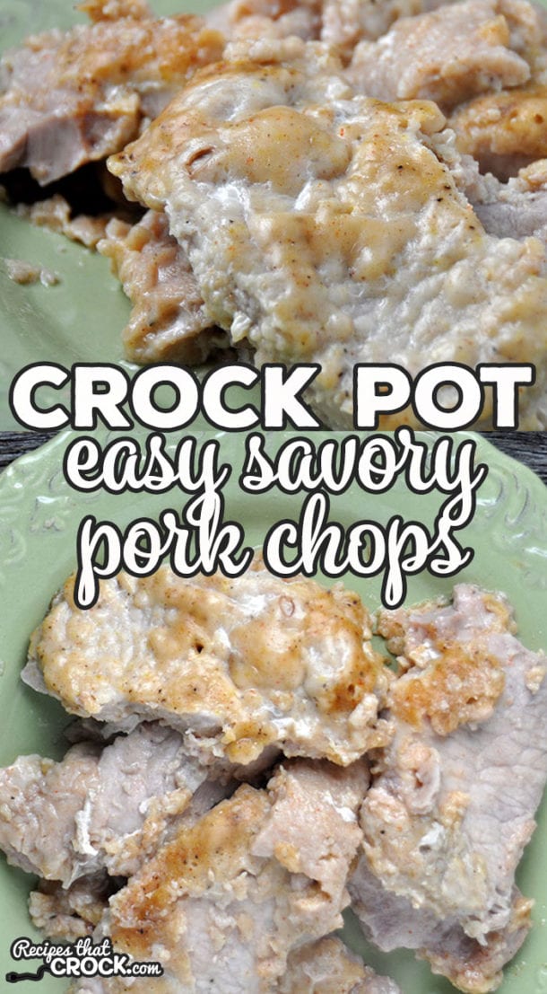 Easy Crock Pot Savory Pork Chops - Recipes That Crock!