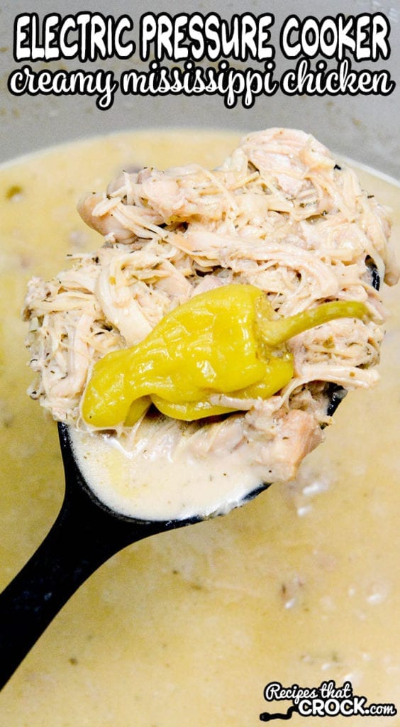 Creamy Mississippi Chicken (Electric Pressure Cooker) - Recipes That Crock!