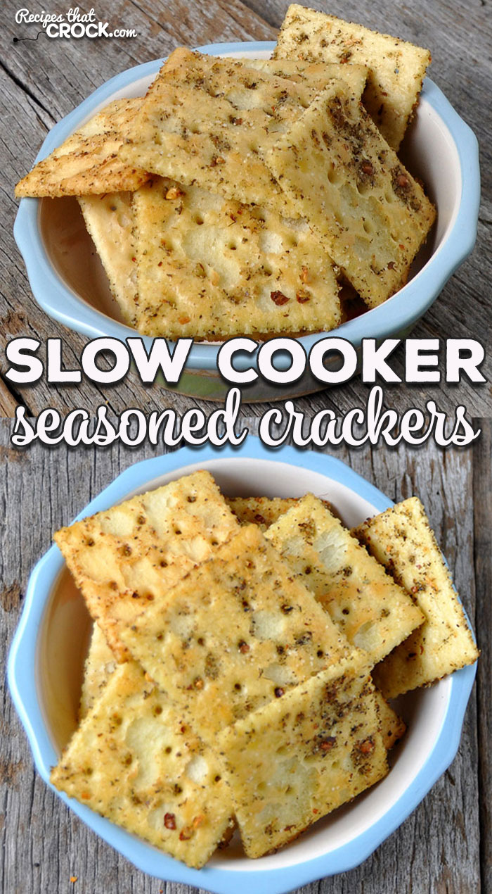 Slow Cooker Seasoned Crackers - Recipes That Crock!