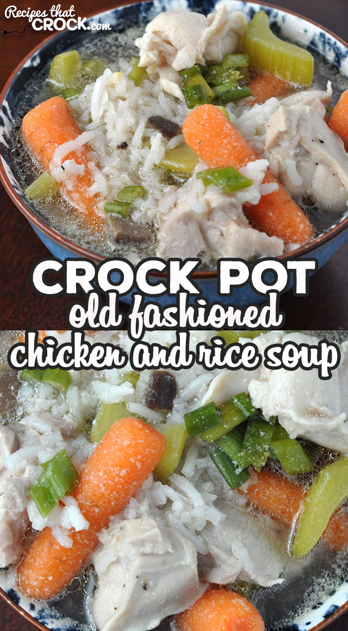 Old Fashioned Crock Pot Chicken and Rice Soup - Recipes That Crock!