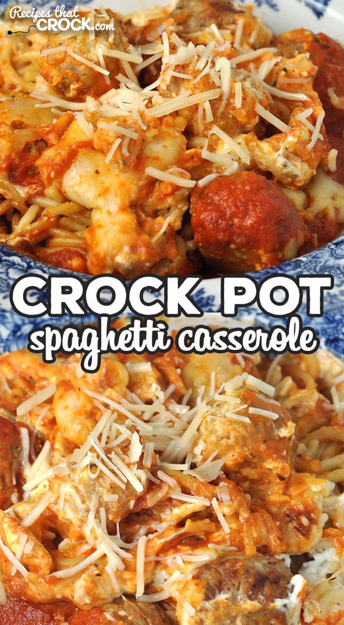 Crock Pot Spaghetti Casserole - Recipes That Crock!