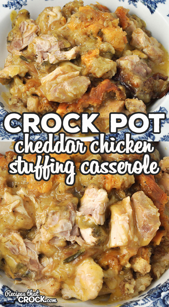 Cheddar Crock Pot Chicken Stuffing Casserole - Recipes That Crock!