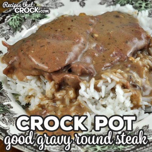 Creamy Crock Pot Round Steak  The Kitchen is My Playground
