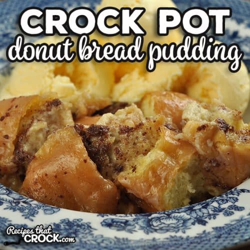 Slow Cooker Bread Pudding Recipe - Crockpot Dessert Recipes