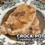 These 4 Ingredient Pork Chops for Two are so incredibly easy to put together and gives you delicious and tender chops with an amazing gravy!